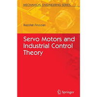 Servo Motors and Industrial Control Theory [Paperback]