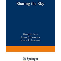 Sharing the Sky: A Parents and Teachers Guide to Astronomy [Paperback]