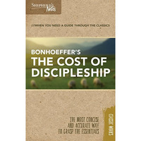 Shepherd's Notes: The Cost Of Discipleship [Paperback]