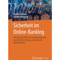 Sicherheit im Online-Banking: PIN/TAN und HBCI im magischen Dreieck aus Sicherhe [Paperback]