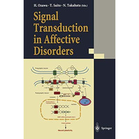 Signal Transduction in Affective Disorders [Paperback]