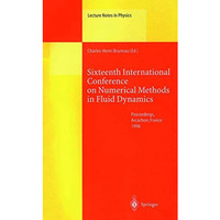 Sixteenth International Conference on Numerical Methods in Fluid Dynamics: Proce [Paperback]