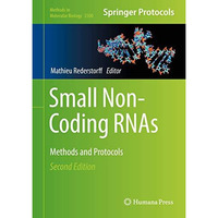 Small Non-Coding RNAs: Methods and Protocols [Hardcover]