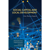 Social Capital and Local Development: From Theory to Empirics [Hardcover]