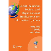 Social Inclusion: Societal and Organizational Implications for Information Syste [Hardcover]