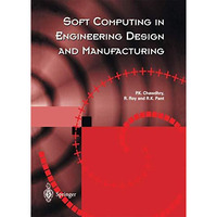 Soft Computing in Engineering Design and Manufacturing [Paperback]