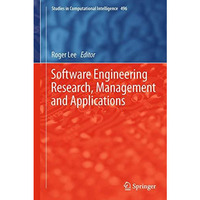 Software Engineering Research, Management and Applications [Paperback]