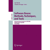 Software Reuse: Methods, Techniques, and Tools: 8th International Conference, IC [Paperback]