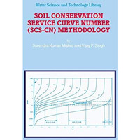 Soil Conservation Service Curve Number (SCS-CN) Methodology [Hardcover]