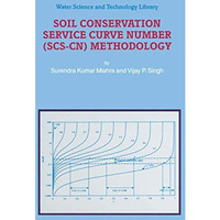 Soil Conservation Service Curve Number (SCS-CN) Methodology [Paperback]