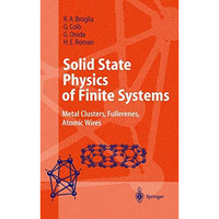 Solid State Physics of Finite Systems: Metal Clusters, Fullerenes, Atomic Wires [Hardcover]