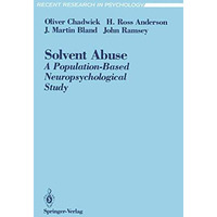 Solvent Abuse: A Population-Based Neuropsychological Study [Paperback]