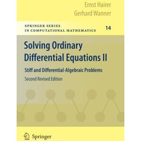 Solving Ordinary Differential Equations II: Stiff and Differential-Algebraic Pro [Paperback]