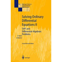 Solving Ordinary Differential Equations II: Stiff and Differential-Algebraic Pro [Hardcover]