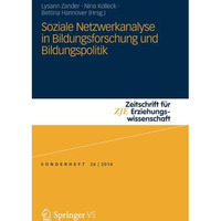 Soziale Netzwerkanalyse in Bildungsforschung und Bildungspolitik: Social Network [Paperback]