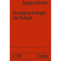 Sozialpsychologie der Schule [Paperback]