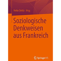 Soziologische Denkweisen aus Frankreich [Paperback]