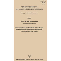 Spannungsoptische und theoretische Untersuchungen der Beanspruchung geschichtete [Paperback]