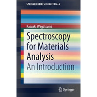 Spectroscopy for Materials Analysis: An Introduction [Paperback]