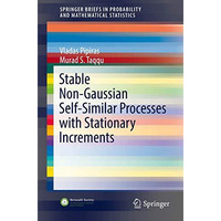 Stable Non-Gaussian Self-Similar Processes with Stationary Increments [Paperback]