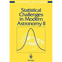 Statistical Challenges in Modern Astronomy II [Hardcover]