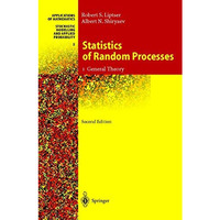 Statistics of Random Processes: I. General Theory [Hardcover]