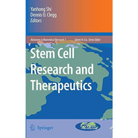 Stem Cell Research and Therapeutics [Hardcover]