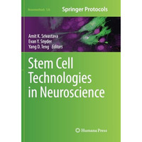 Stem Cell Technologies in Neuroscience [Paperback]