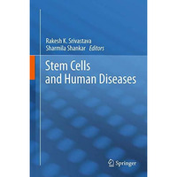 Stem Cells and Human Diseases [Hardcover]