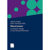 Steueroasen: Lohnende Wege in die Steuerehrlichkeit [Paperback]