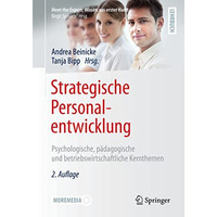 Strategische Personalentwicklung: Psychologische, p?dagogische und betriebswirts [Paperback]