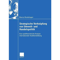 Strategische Verkn?pfung von Umwelt- und Handelspolitik: Eine spieltheoretische  [Paperback]