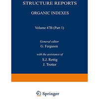 Structure Reports: Organic Indexes [Paperback]