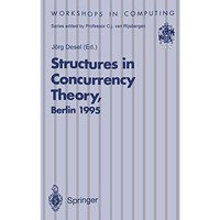 Structures in Concurrency Theory: Proceedings of the International Workshop on S [Paperback]