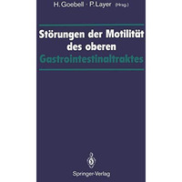 St?rungen der Motilit?t des oberen Gastrointestinaltraktes [Paperback]