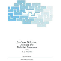 Surface Diffusion: Atomistic and Collective Processes [Hardcover]