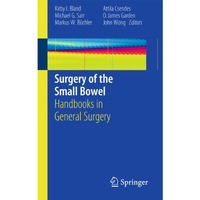 Surgery of the Small Bowel: Handbooks in General Surgery [Paperback]