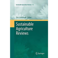 Sustainable Agriculture Reviews [Paperback]