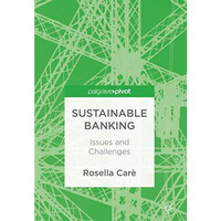 Sustainable Banking: Issues and Challenges [Hardcover]