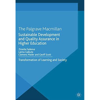 Sustainable Development and Quality Assurance in Higher Education: Transformatio [Paperback]