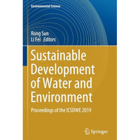 Sustainable Development of Water and Environment: Proceedings of the ICSDWE 2019 [Paperback]