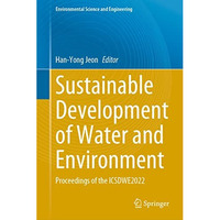 Sustainable Development of Water and Environment: Proceedings of the ICSDWE2022 [Hardcover]