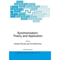 Synchronization: Theory and Application [Paperback]