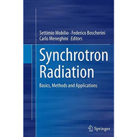 Synchrotron Radiation: Basics, Methods and Applications [Paperback]