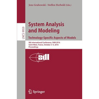 System Analysis and Modeling. Technology-Specific Aspects of Models: 9th Interna [Paperback]