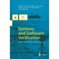 Systems and Software Verification: Model-Checking Techniques and Tools [Paperback]