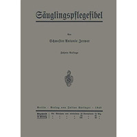 S?uglingspflegefibel [Paperback]