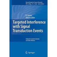 Targeted Interference with Signal Transduction Events [Paperback]