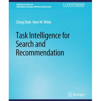 Task Intelligence for Search and Recommendation [Paperback]