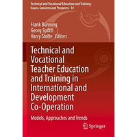 Technical and Vocational Teacher Education and Training in International and Dev [Paperback]